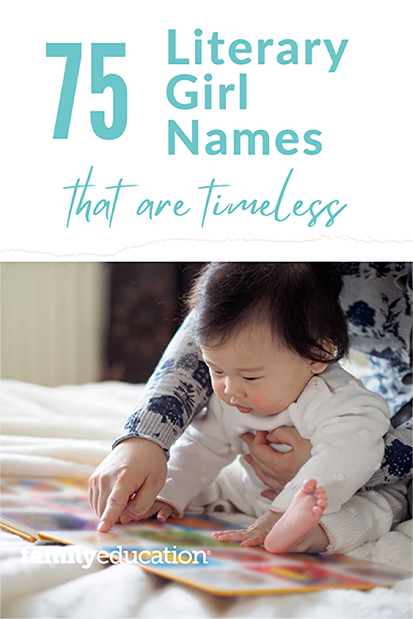 75 Literary Girl Names That Are Timeless - FamilyEducation